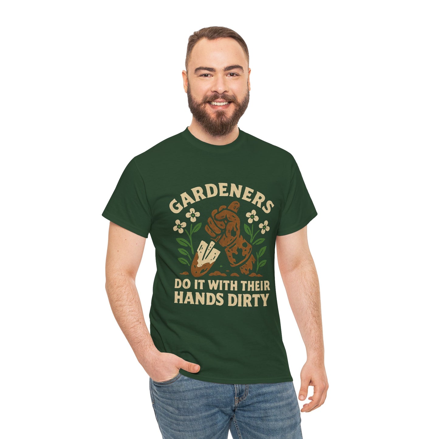 “Gardeners Do It With Their Hands Dirty” T-Shirt