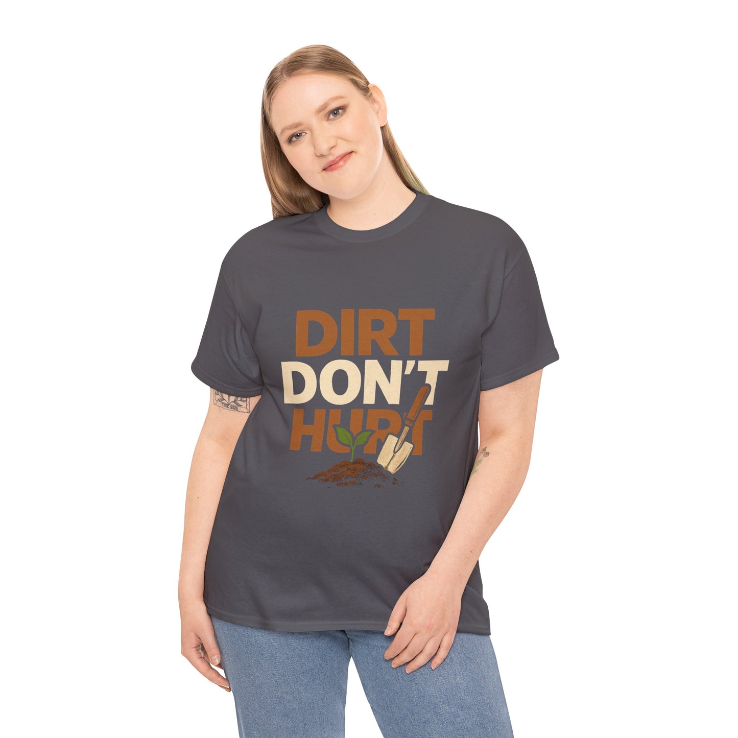 Dirt Don’t Hurt T-Shirt
