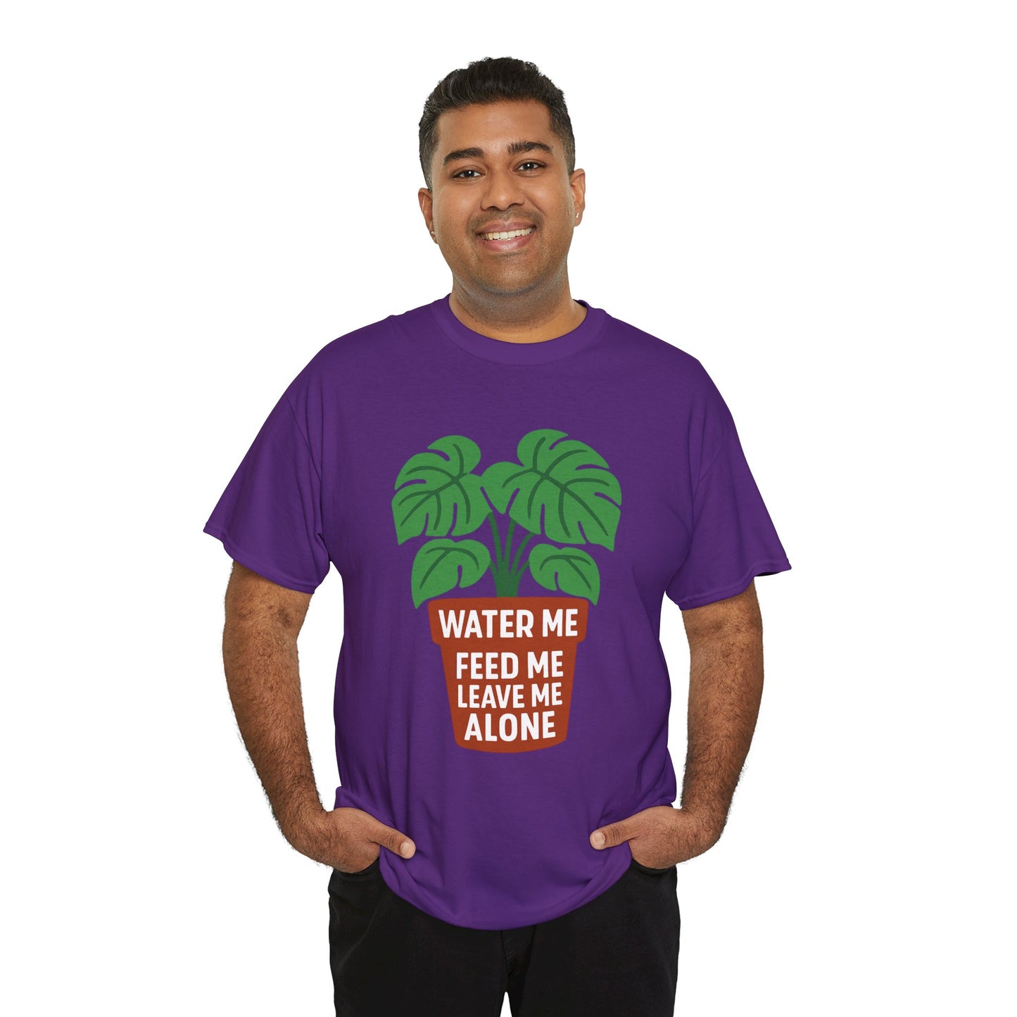 Water Me, Feed Me, Leave Me Alone, Plant Lover Tee, Funny Unisex Gardening Shirt
