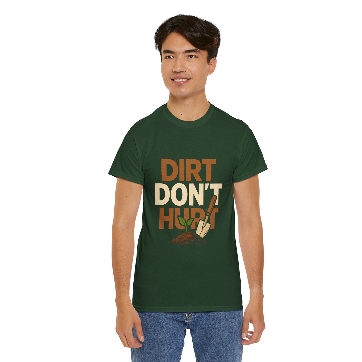 Dirt Don’t Hurt T-Shirt