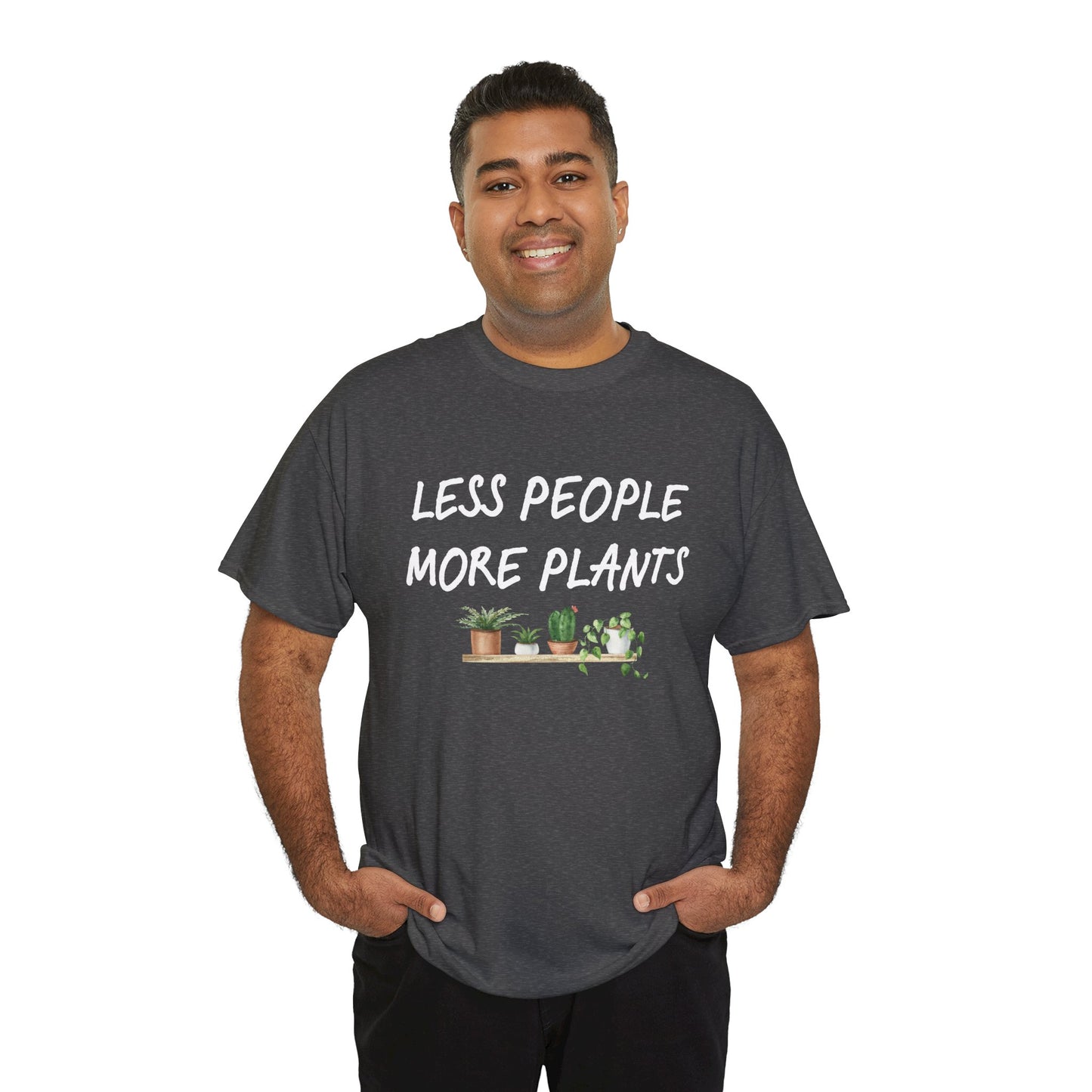 Less People, More Plants T-Shirt β Funny Gardening Tee