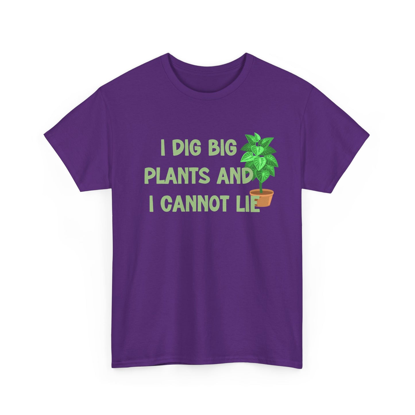I Dig Big Plants and I Cannot Lie β Funny Gardener Tee π±