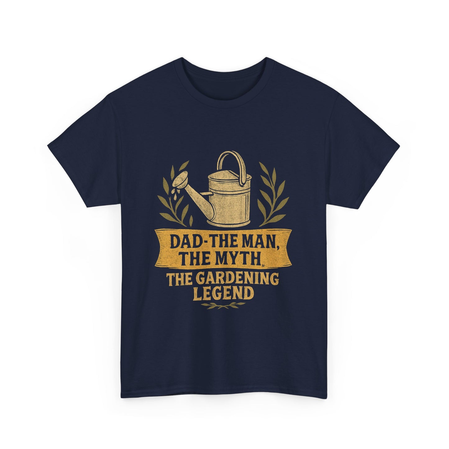 Dad The Man The Myth Gardening Legend Tee