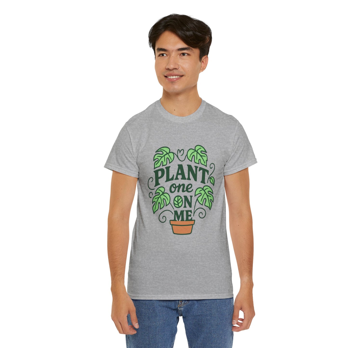 Plant One On Me T-Shirt
