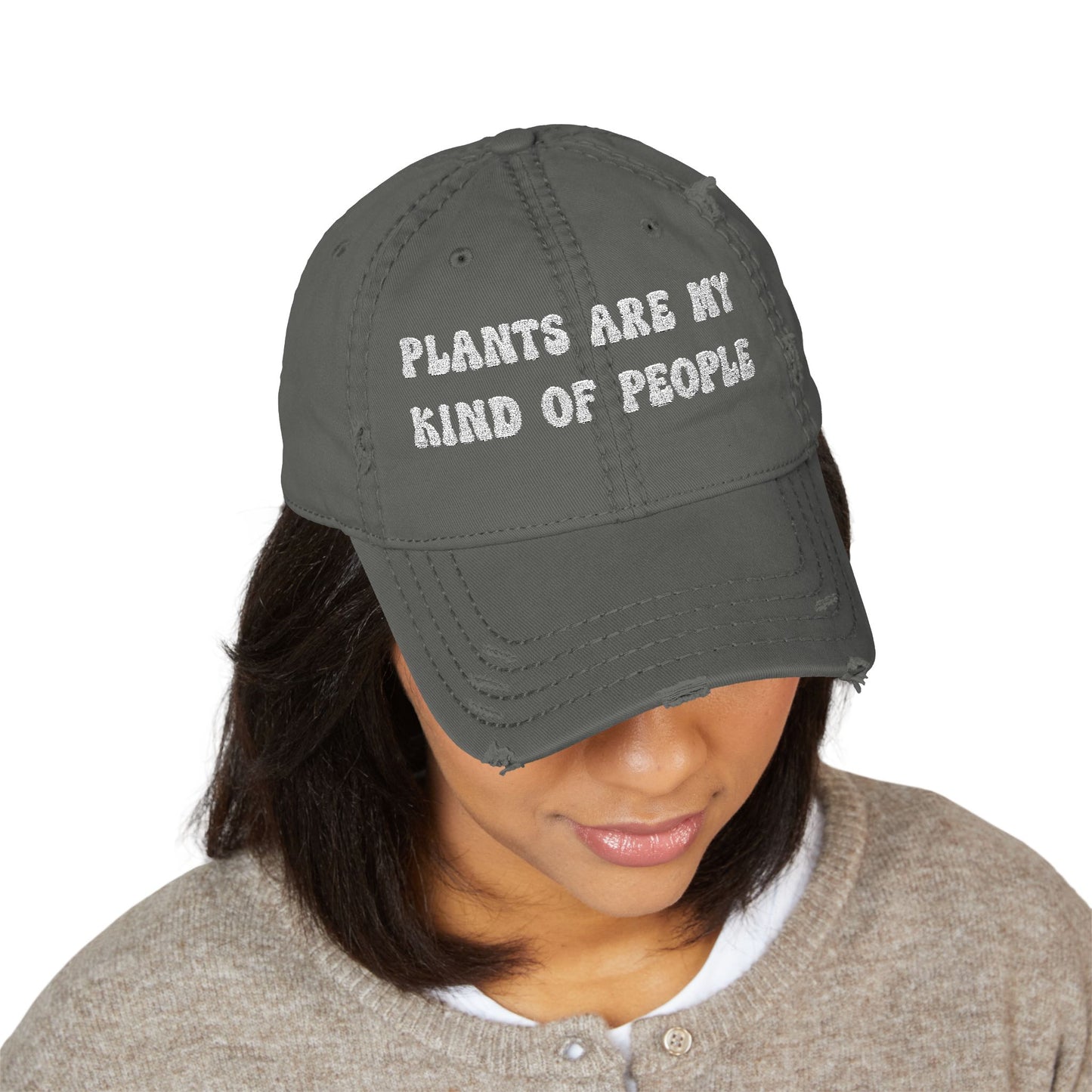 Plants Are My Kind of People - Embroidered Distressed Cap