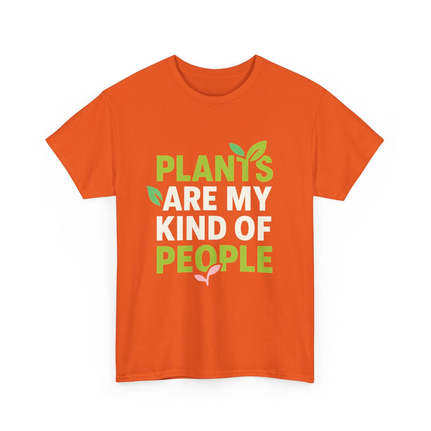 Plants Are My Kind of People T-Shirt