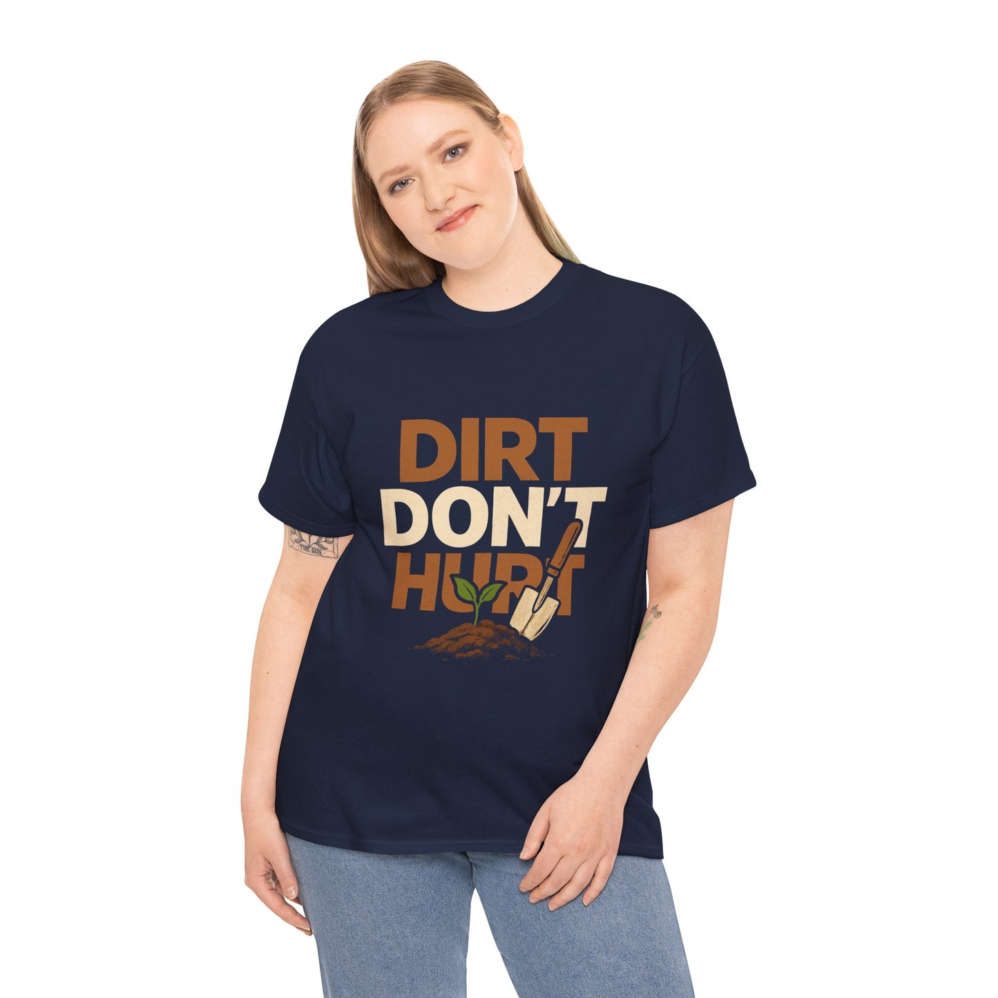 Dirt Don’t Hurt T-Shirt