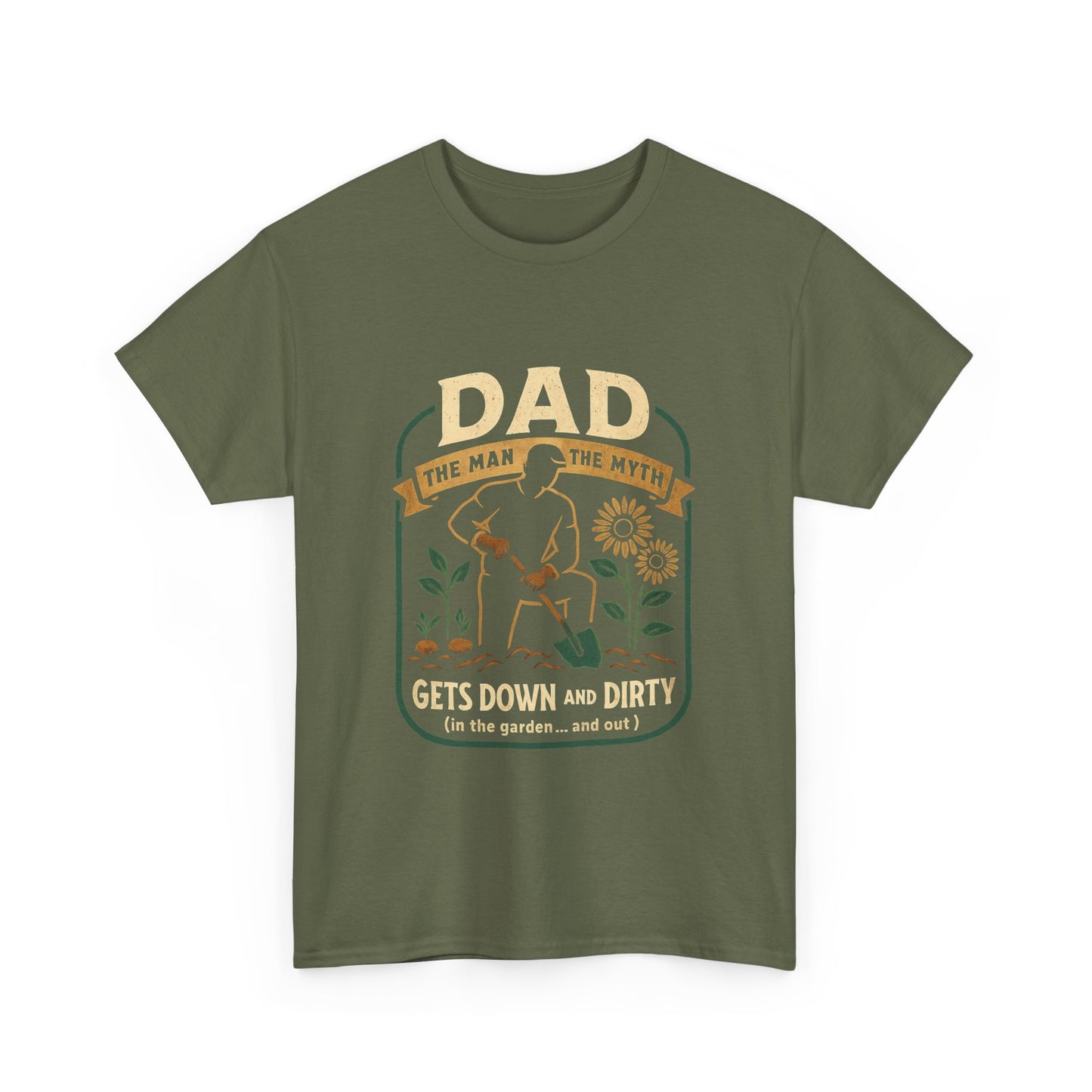 Dad – The Man, The Myth, Gets Down and Dirty T-Shirt