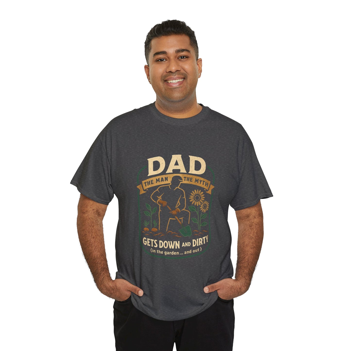 Dad – The Man, The Myth, Gets Down and Dirty T-Shirt