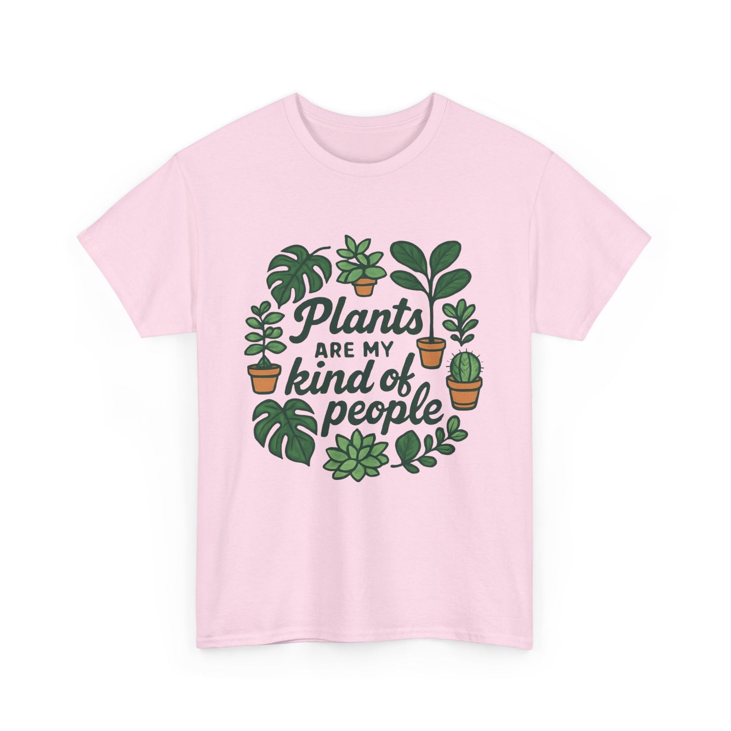 Plants Are My Kind of People T-Shirt