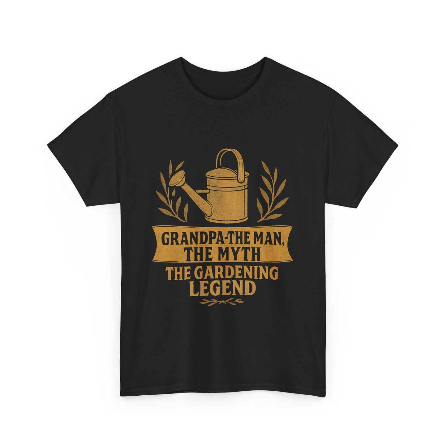 Grandpa: The Man, The Myth, The Gardening Legend – Funny Grandpa T-Shirt