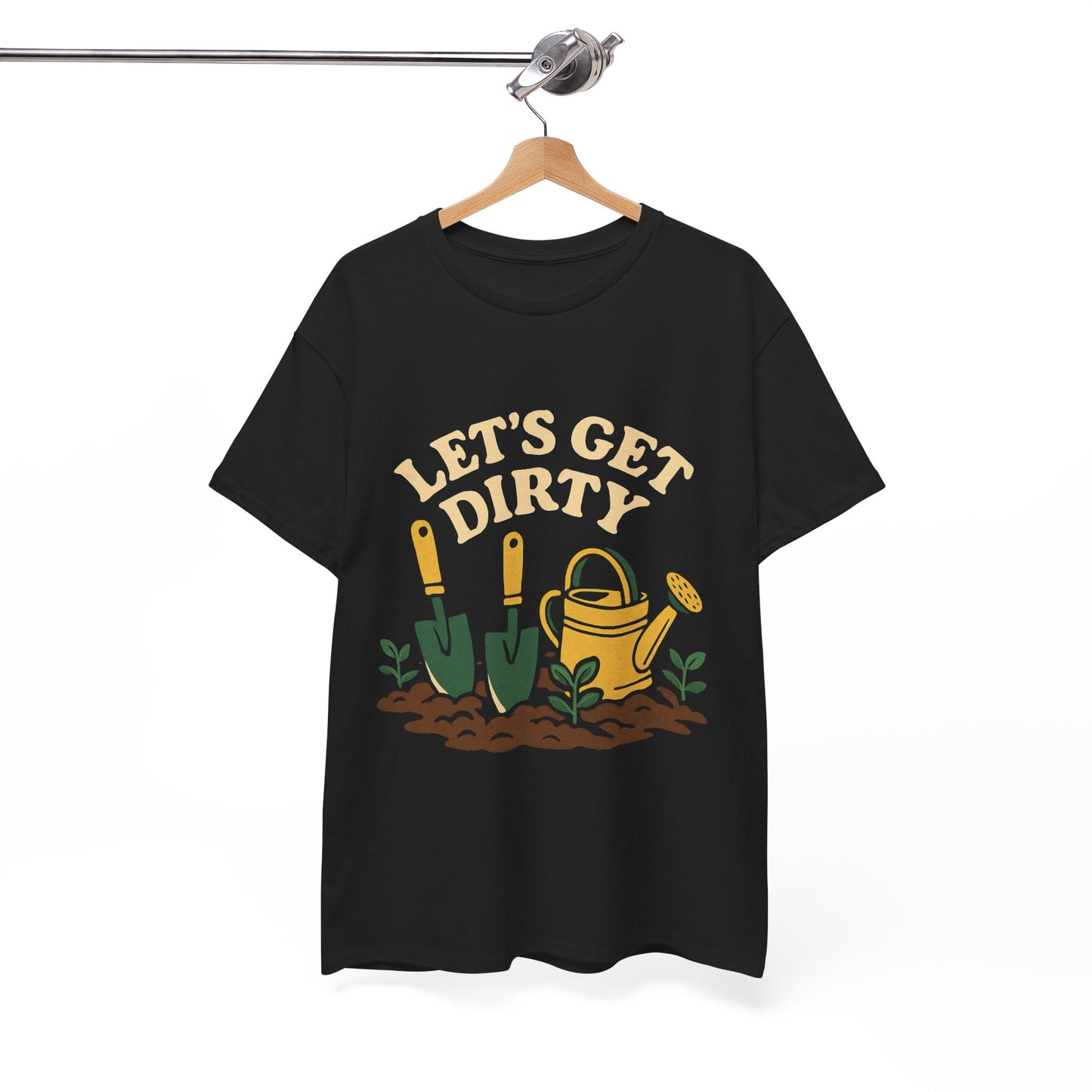 Let’s Get Dirty T-Shirt