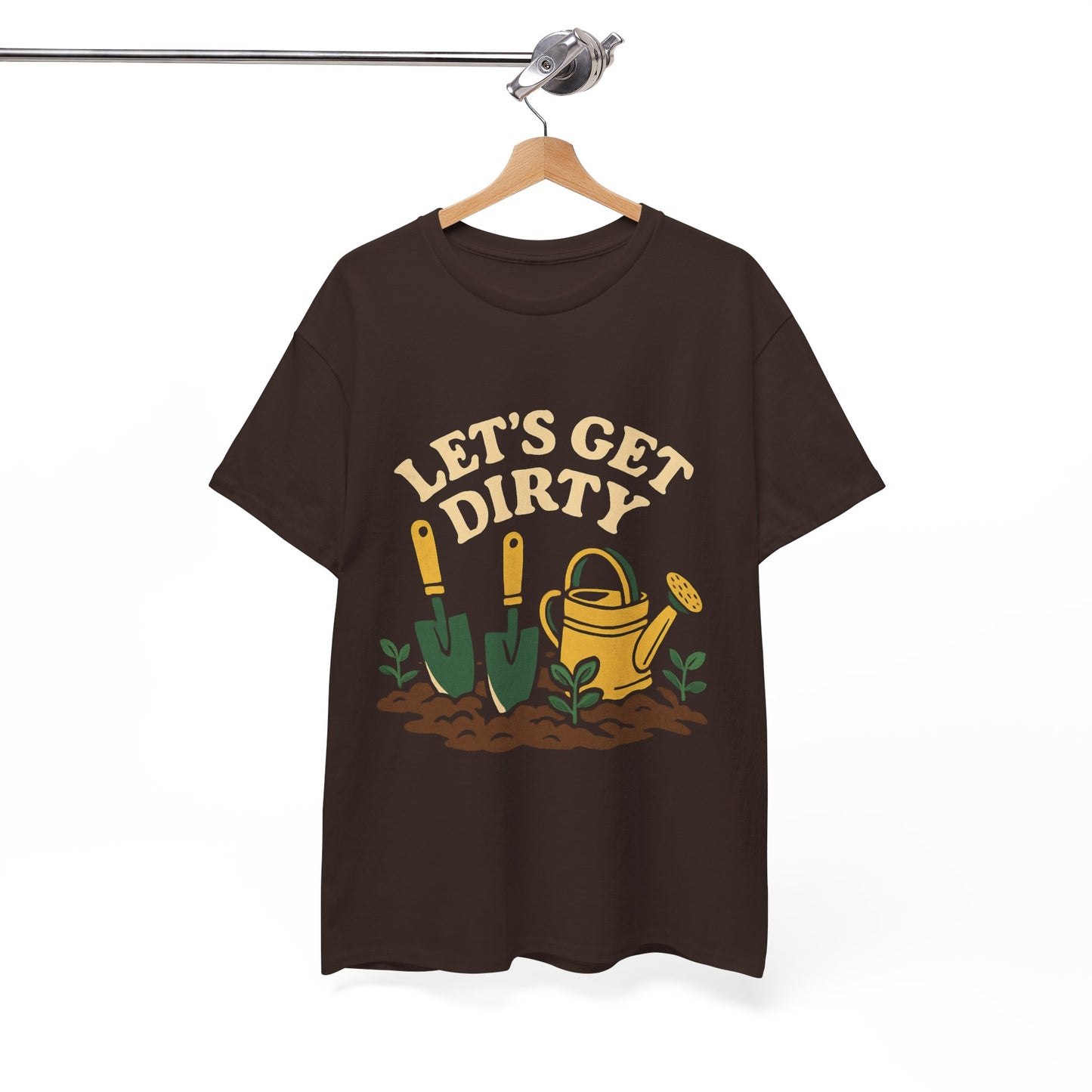 Let’s Get Dirty T-Shirt
