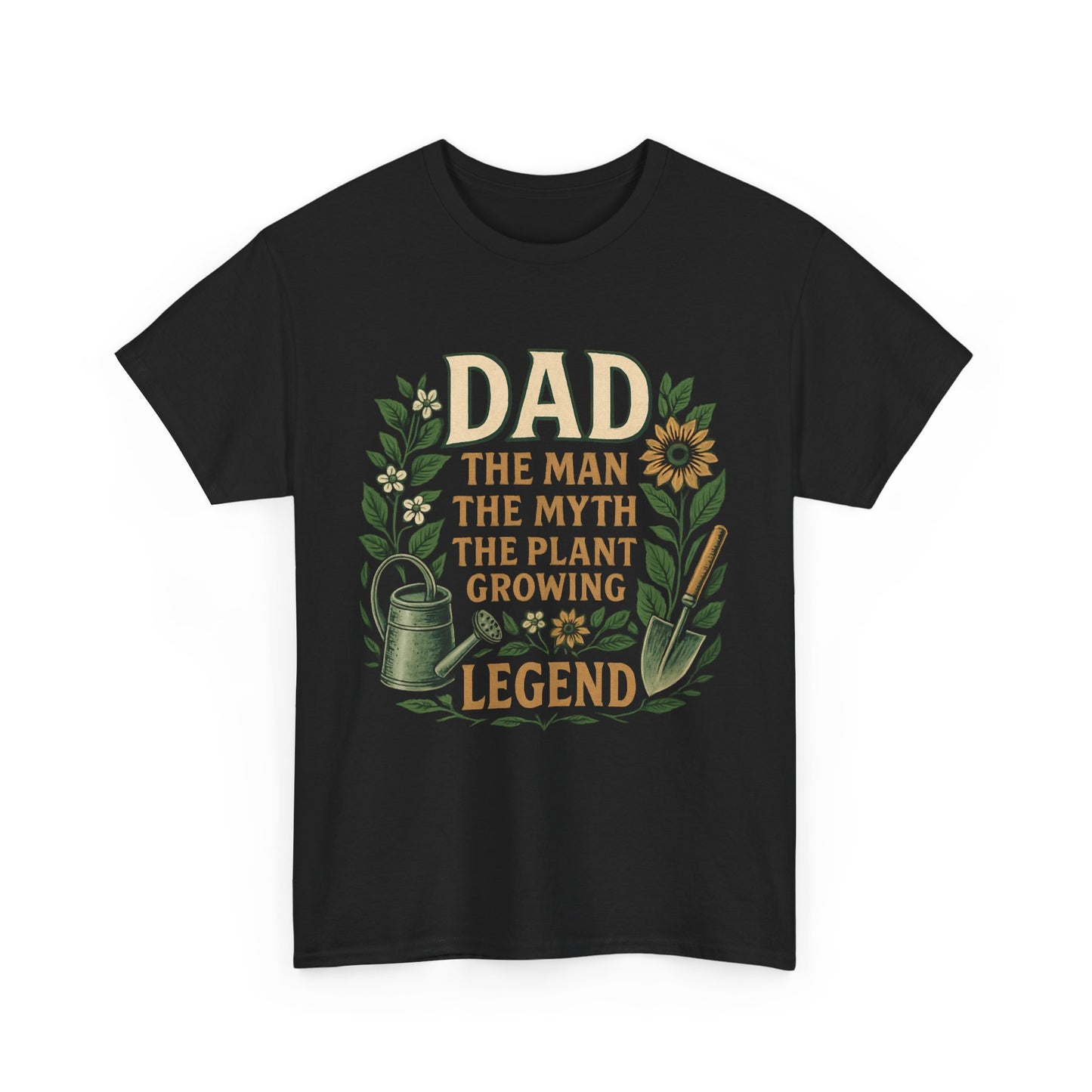 Dad: The Man, The Myth, The Plant-Growing Legend T-Shirt