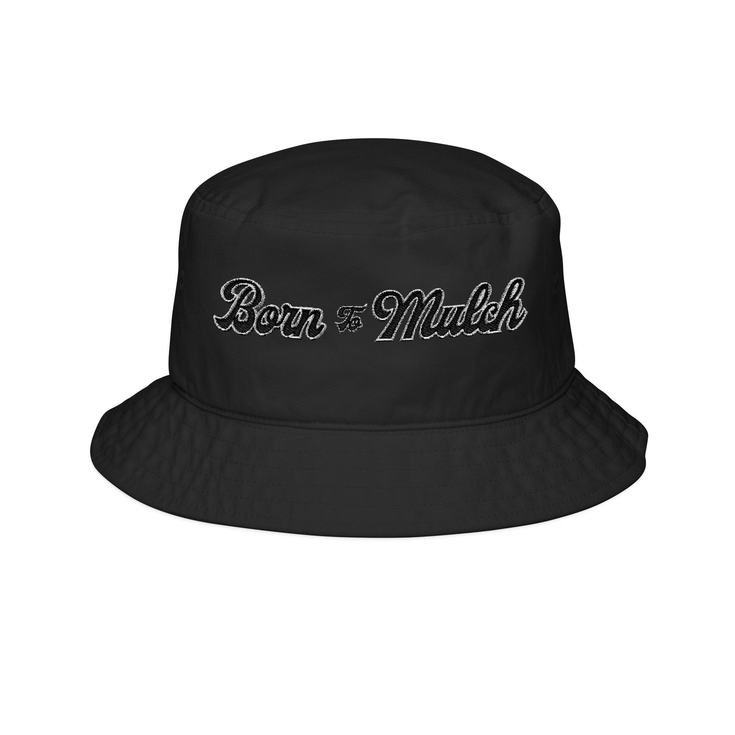 Born to Mulch – Embroidered Bucket Hat for Garden Lovers 🌱🪣