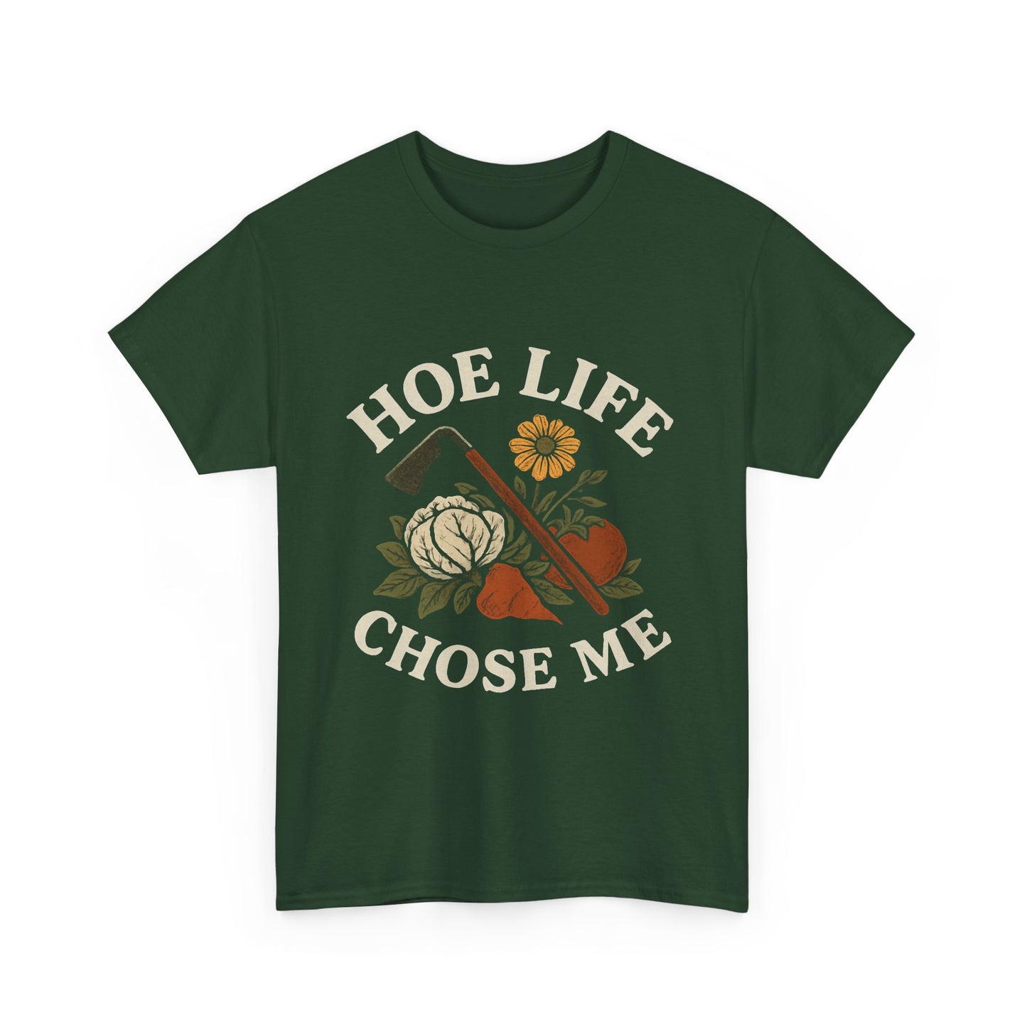 Hoe Life Chose Me T-Shirt