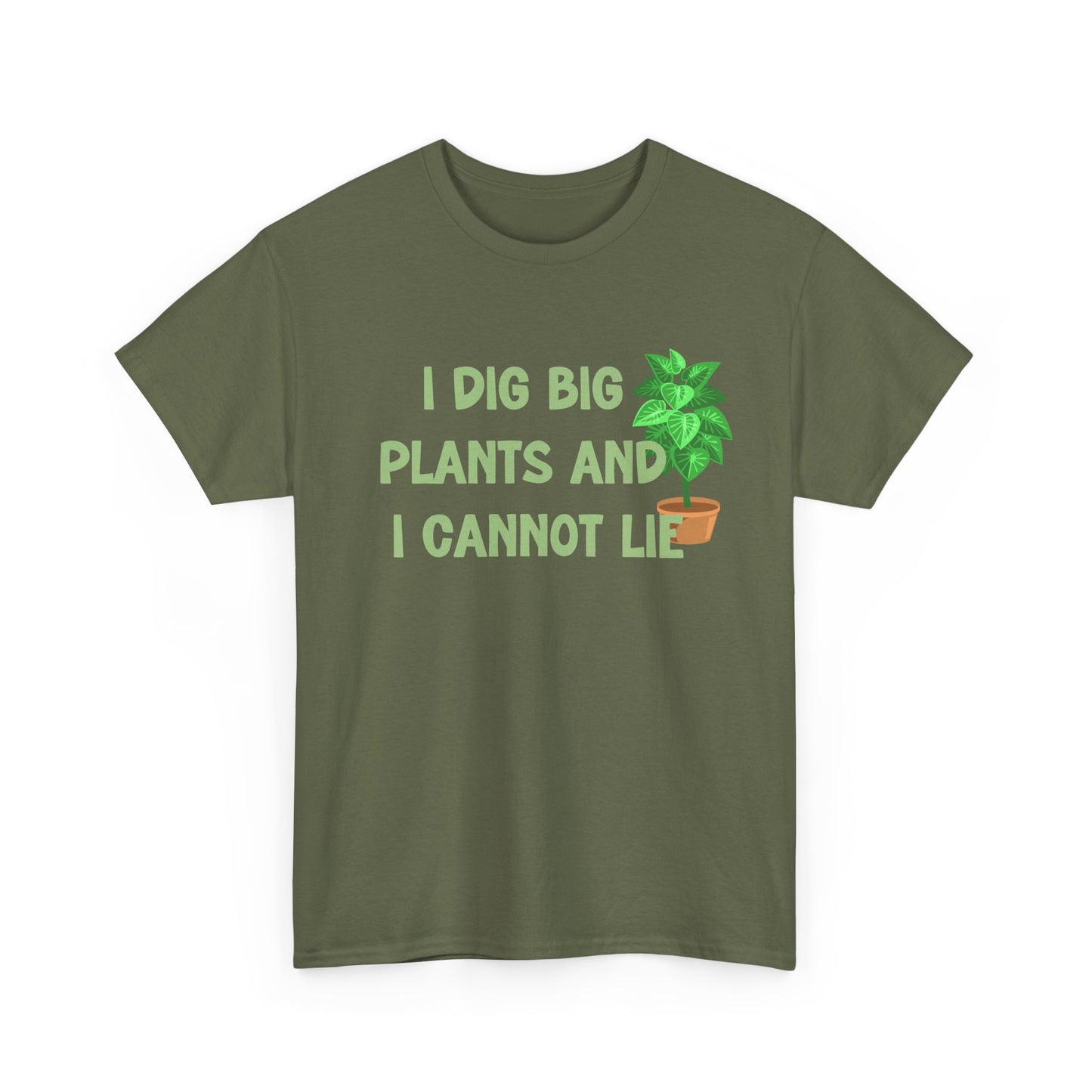I Dig Big Plants and I Cannot Lie β Funny Gardener Tee π±