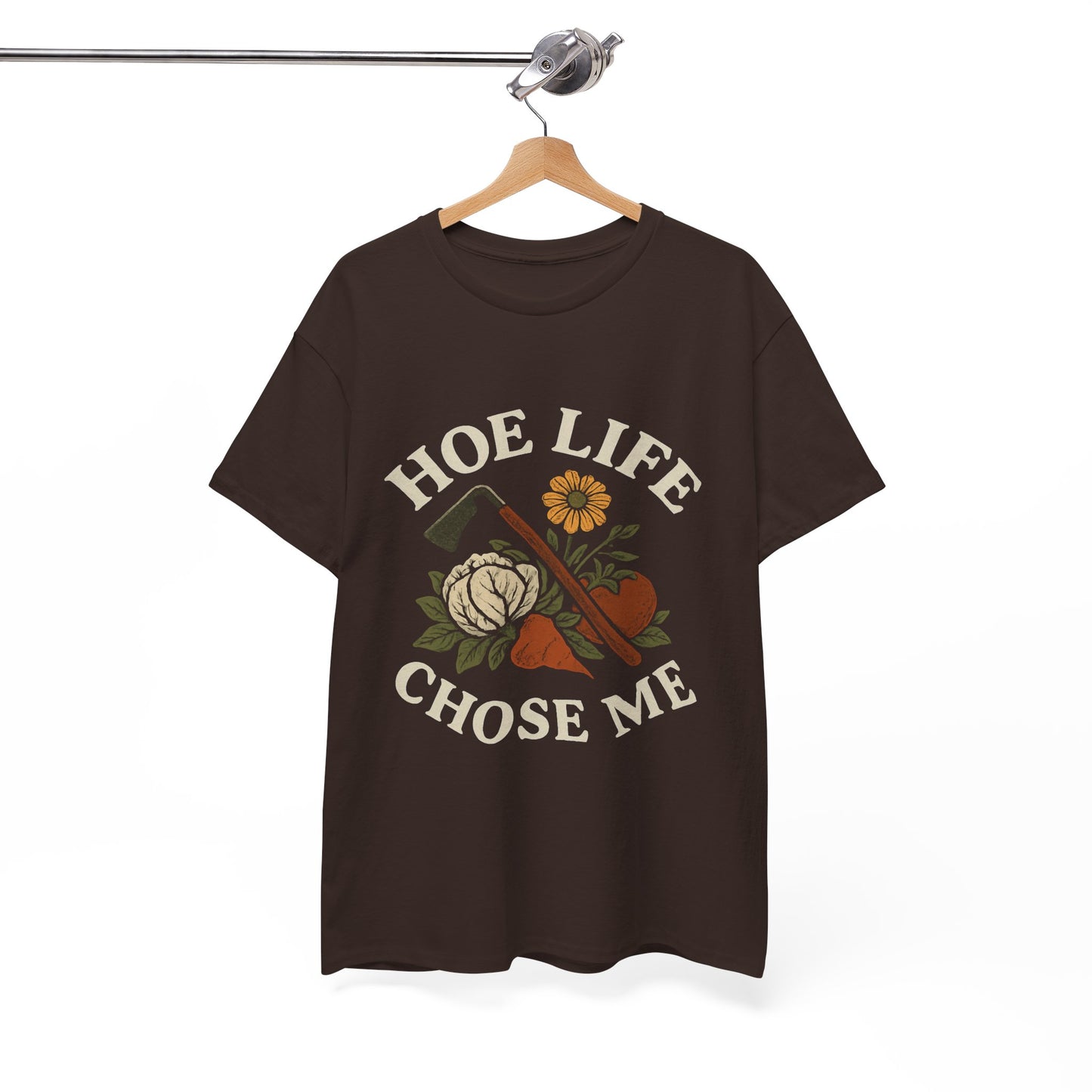 Hoe Life Chose Me T-Shirt