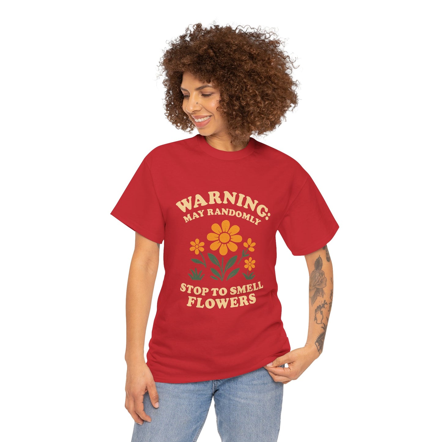 Warning: May Randomly Stop and Smell Flowers T-Shirt