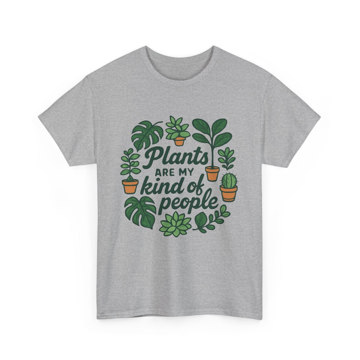 Plants Are My Kind of People T-Shirt