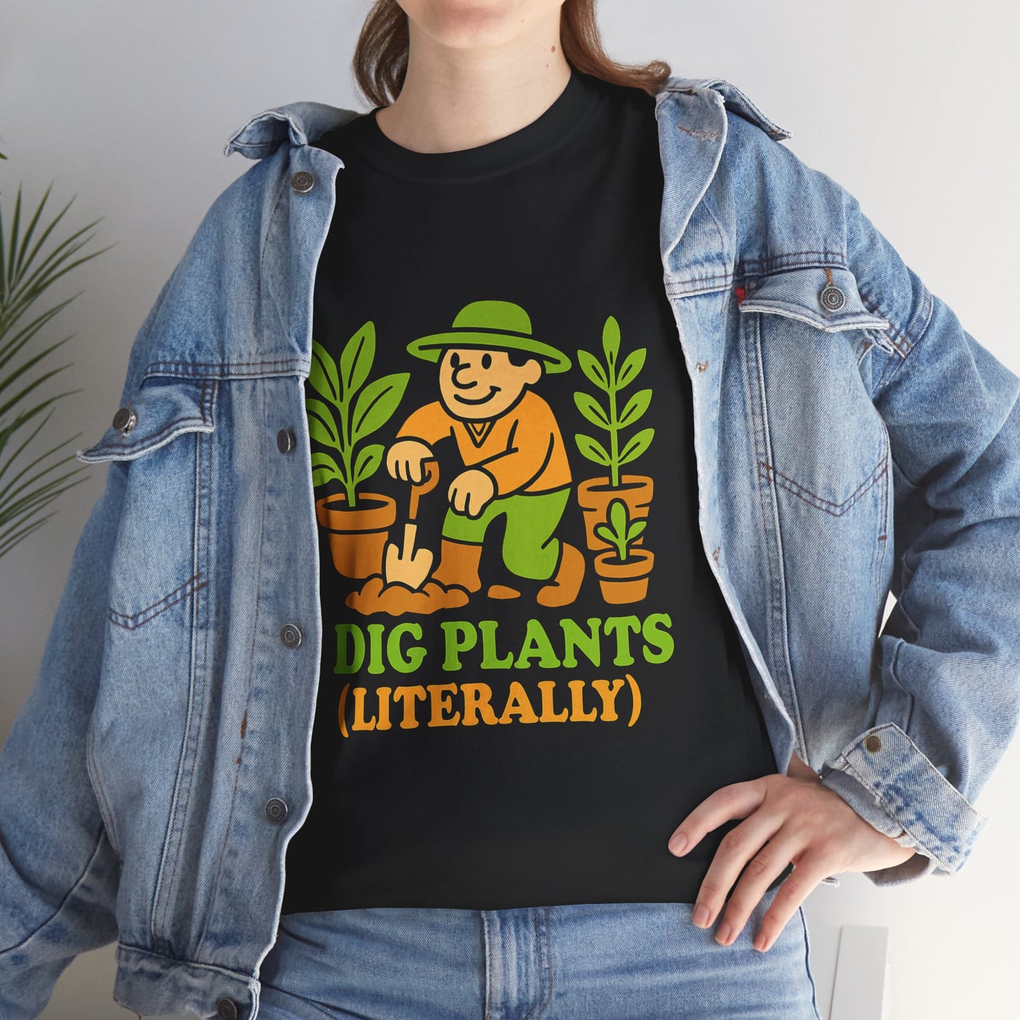 I Dig Plants (Literally) T-Shirt