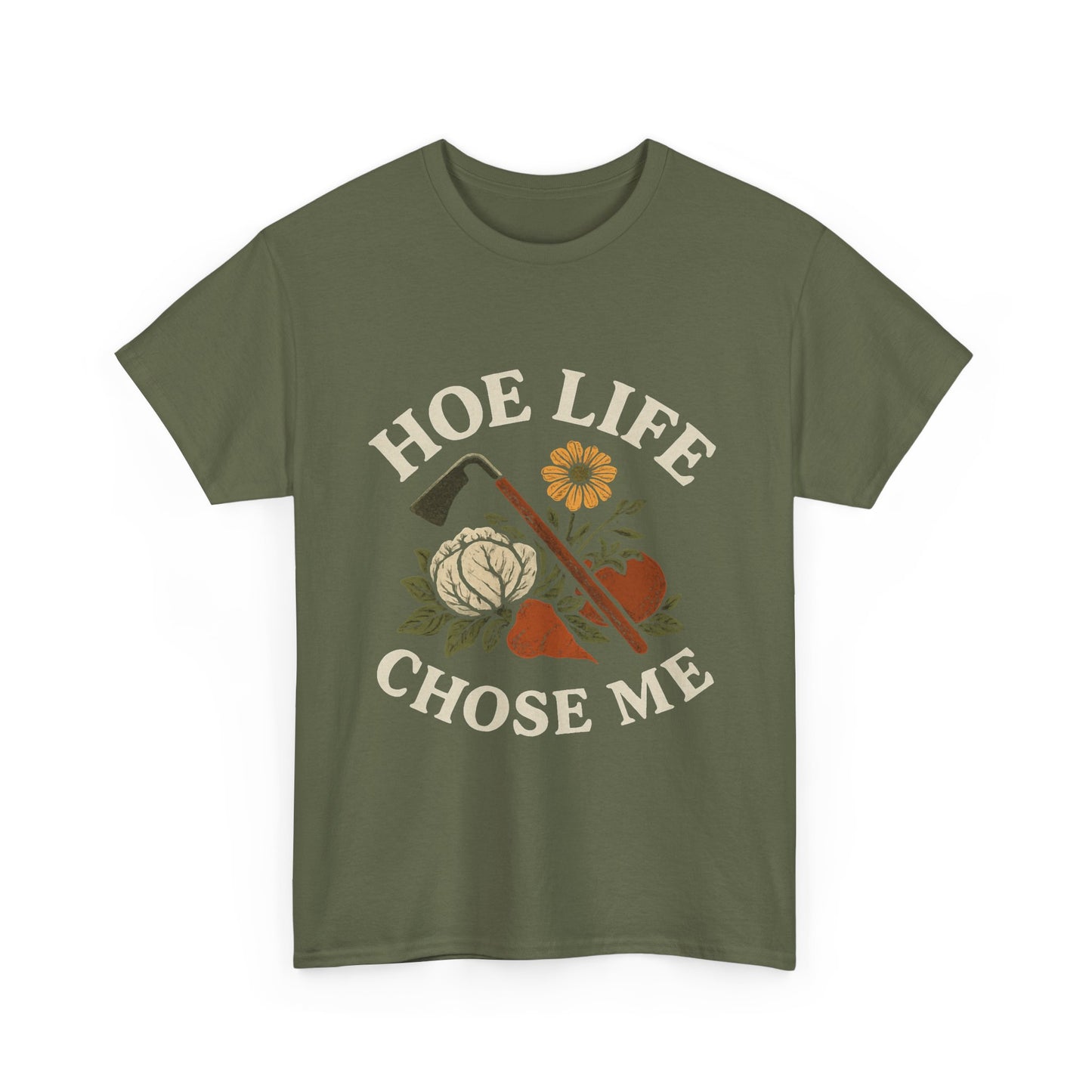 Hoe Life Chose Me T-Shirt