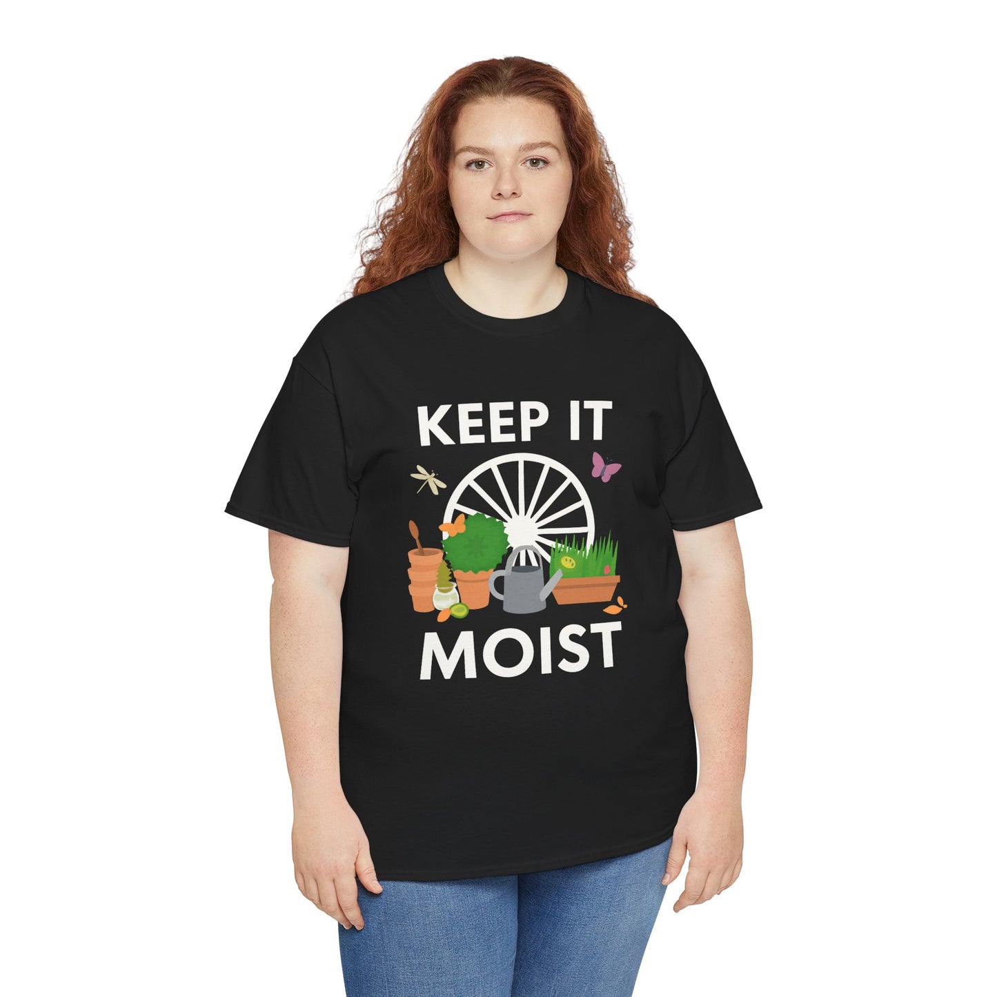 Keep It Moist” Gardening T-Shirt