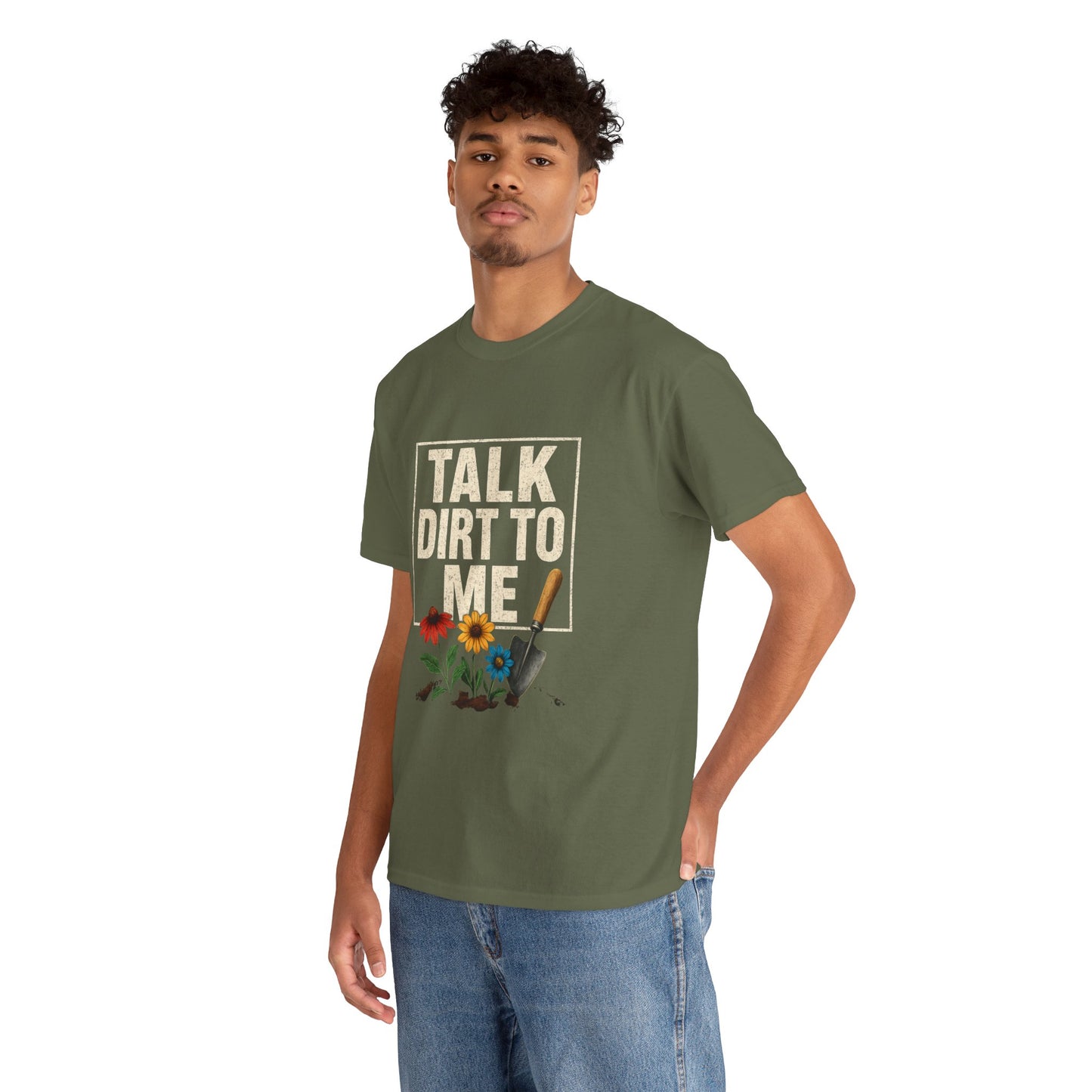 Talk Dirt To Me - Cheeky Gardeners T Shirt