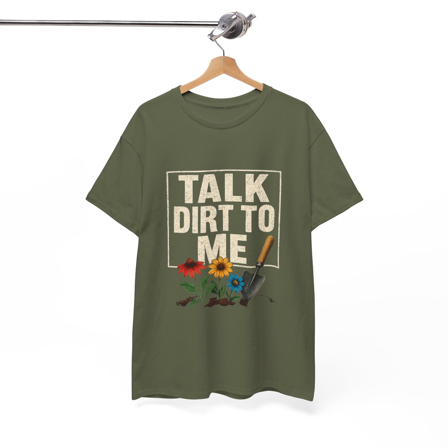 Talk Dirt To Me - Cheeky Gardeners T Shirt