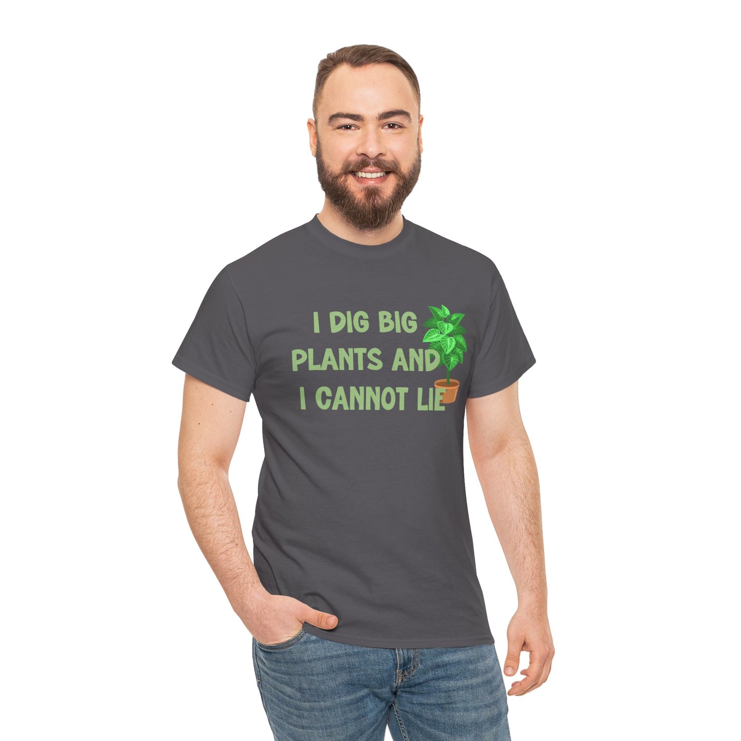 I Dig Big Plants and I Cannot Lie β Funny Gardener Tee π±