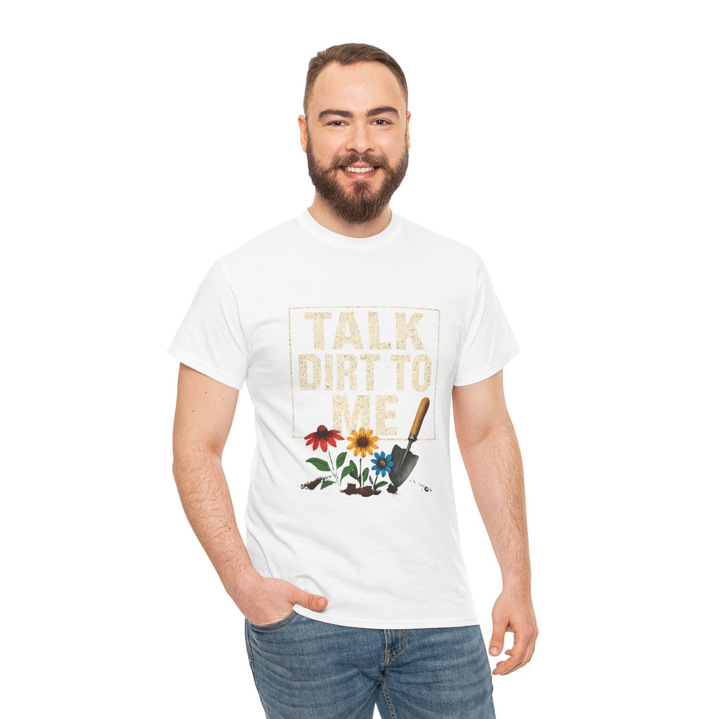 Talk Dirt To Me - Cheeky Gardeners T Shirt