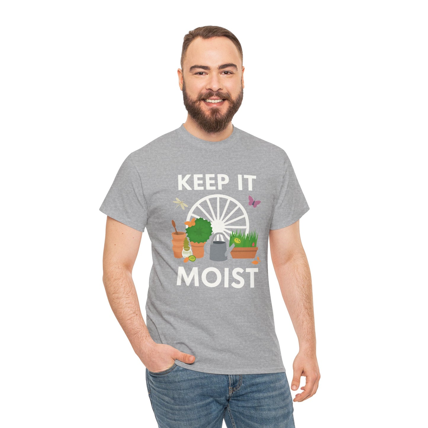 Keep It Moist” Gardening T-Shirt