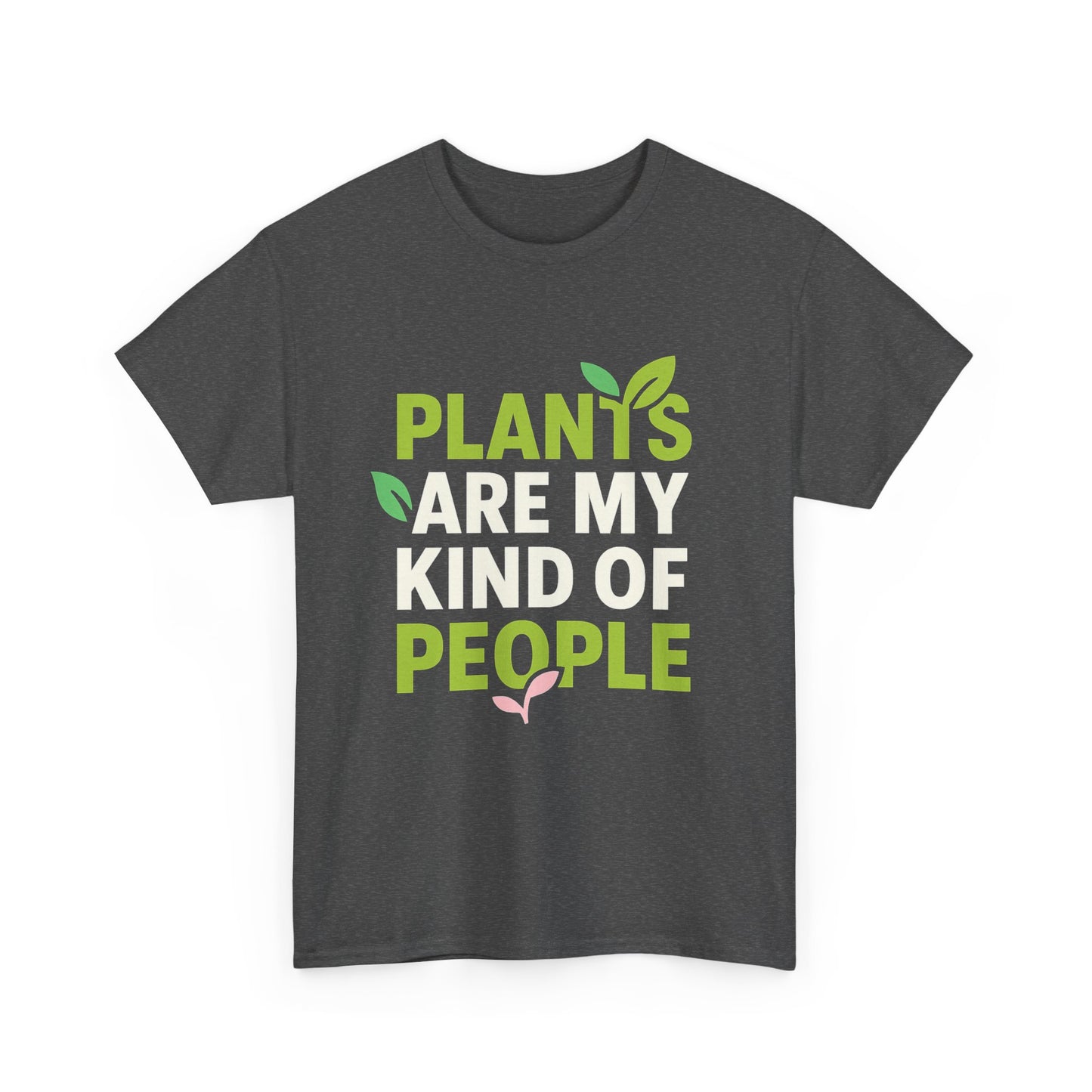 Plants Are My Kind of People T-Shirt