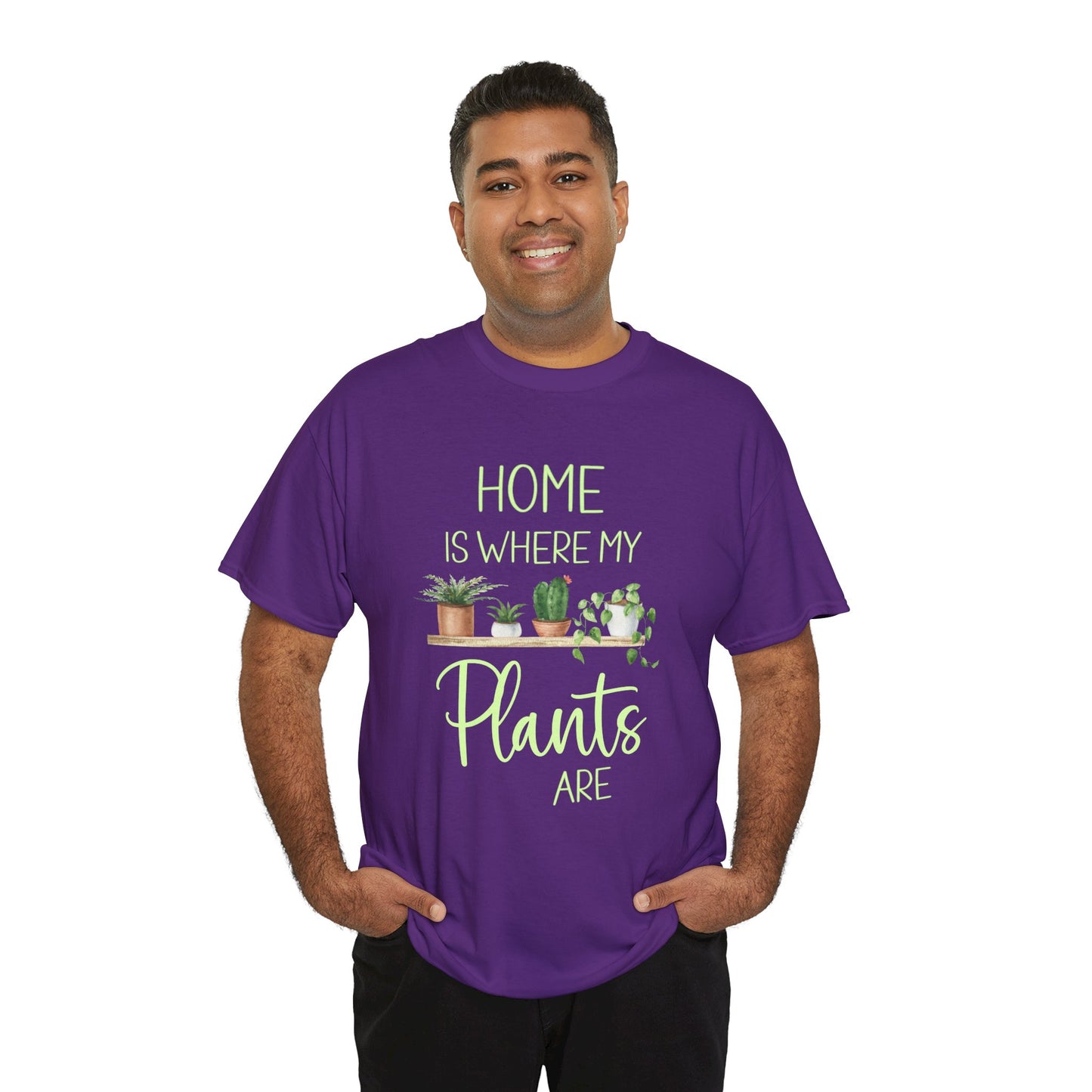 Home Is Where My Plants Are Unisex Cotton Tee, Plant Lover Shirt for Gardeners