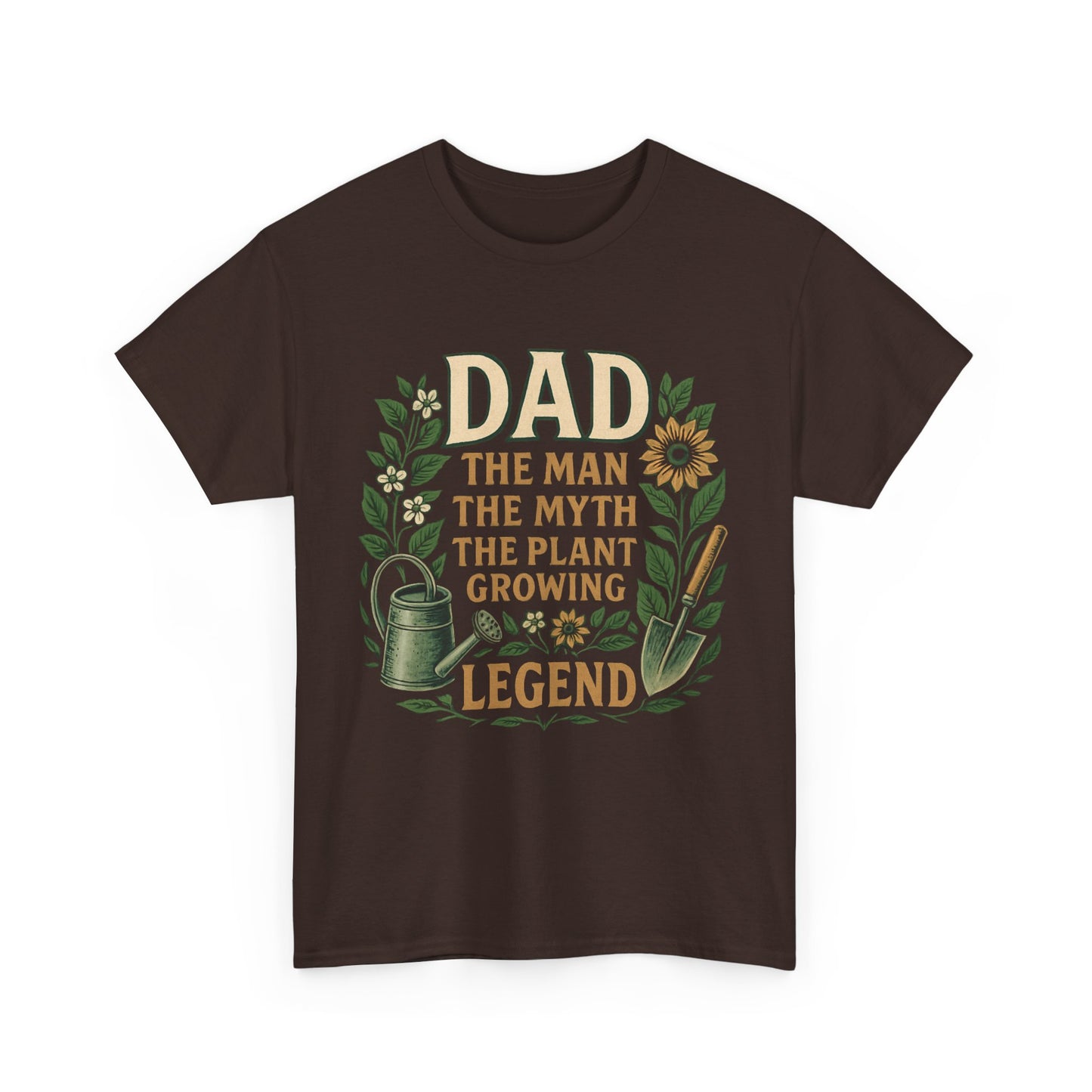 Dad: The Man, The Myth, The Plant-Growing Legend T-Shirt