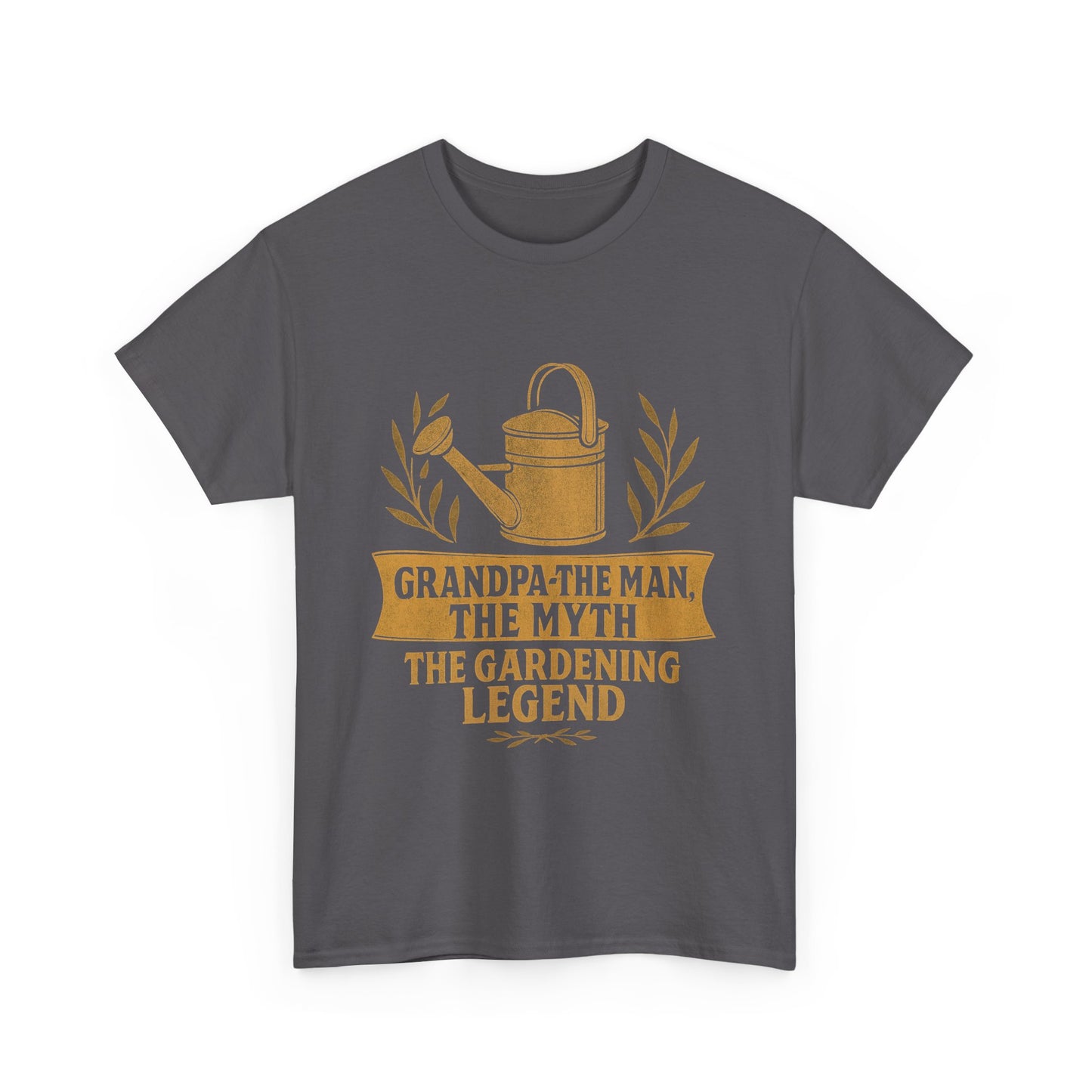 Grandpa: The Man, The Myth, The Gardening Legend – Funny Grandpa T-Shirt