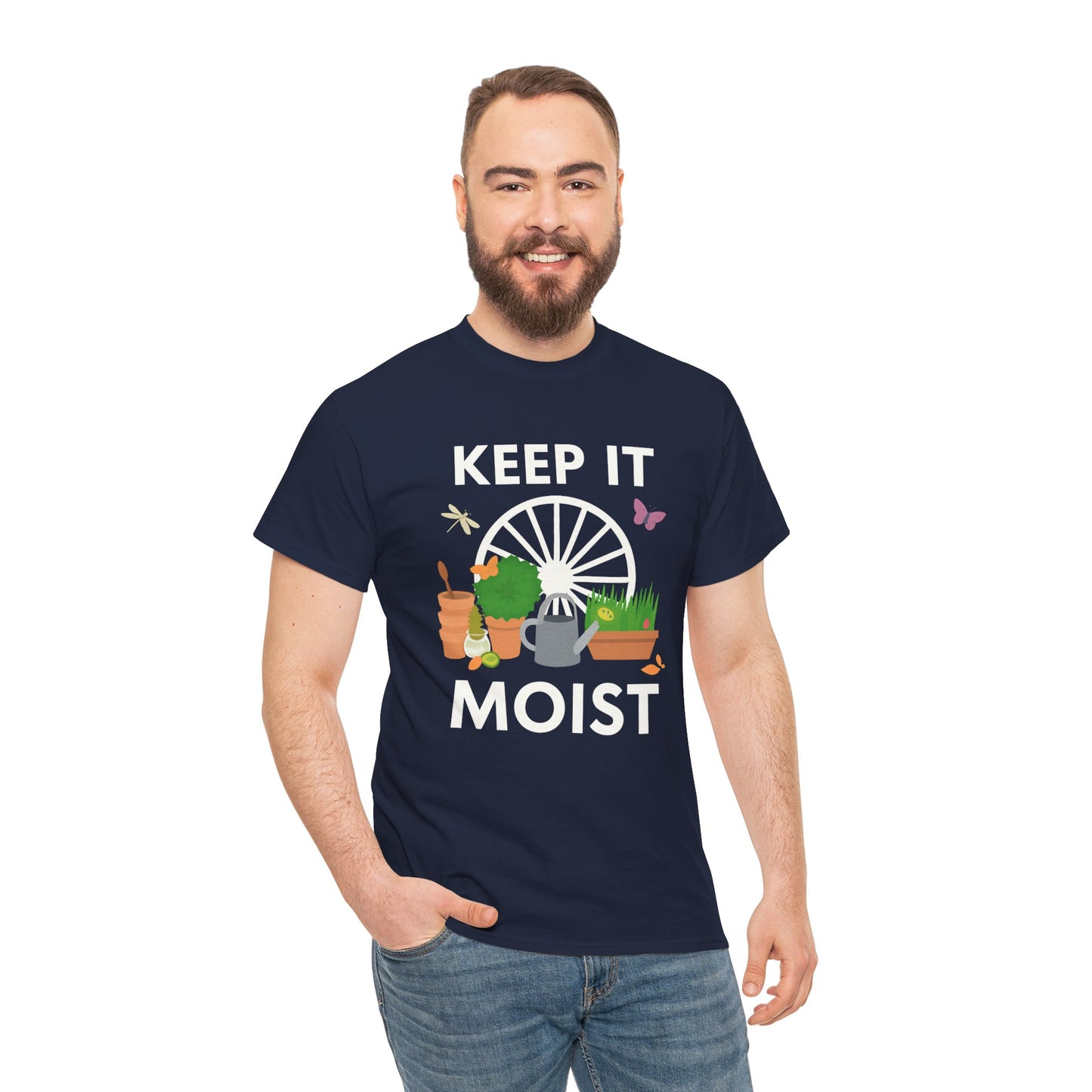 Keep It Moist” Gardening T-Shirt