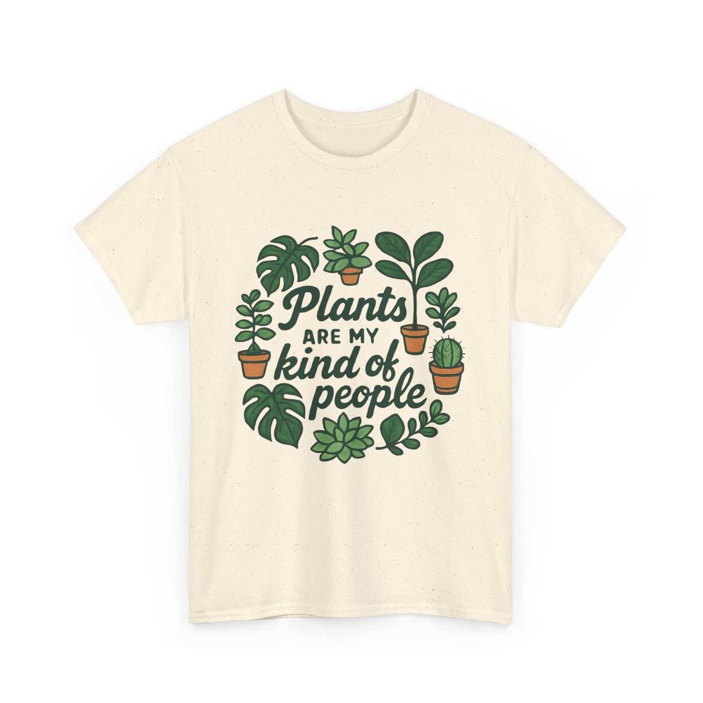 Plants Are My Kind of People T-Shirt
