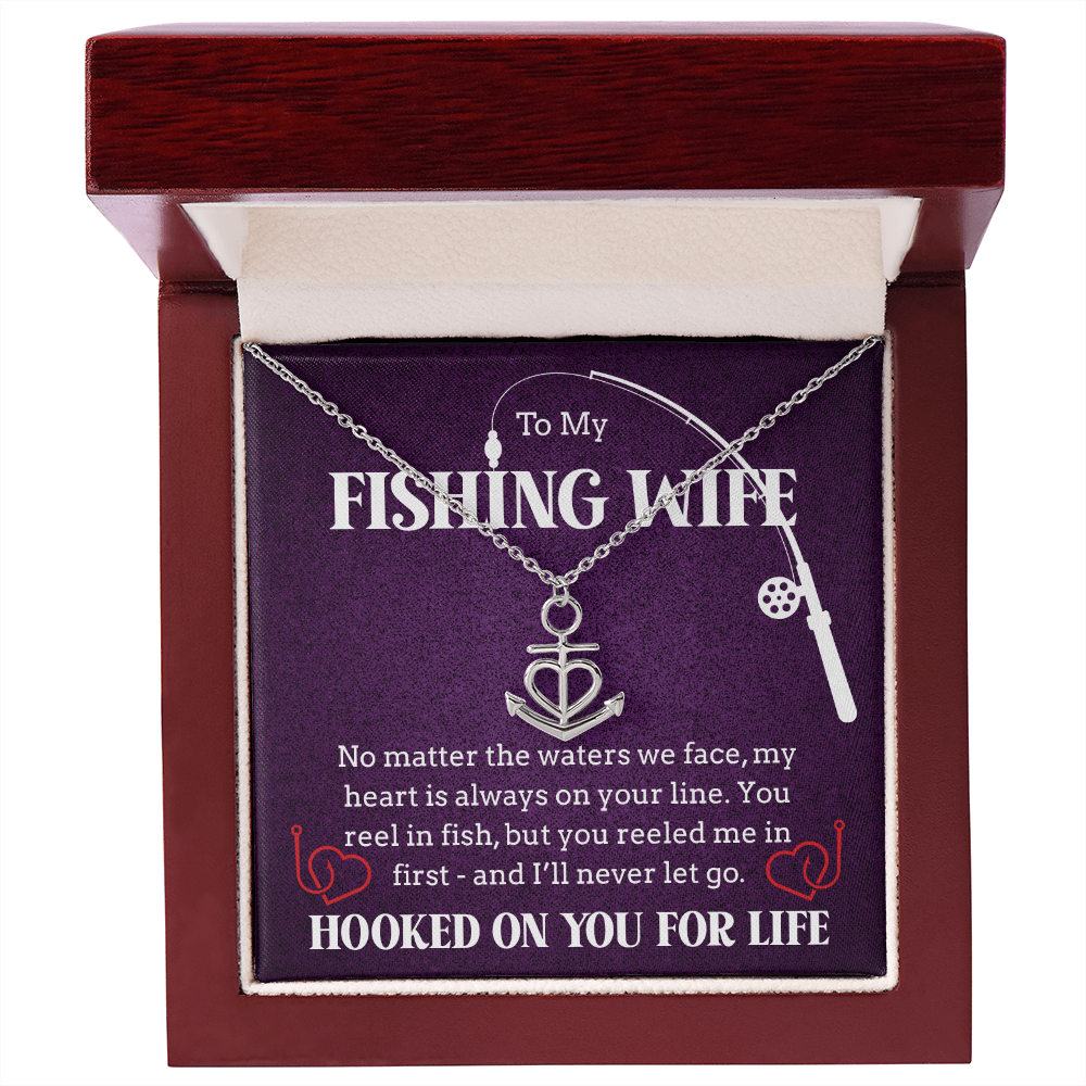 To the Woman Who Reeled Me In -Anchor Necklace For Your Fishing Wife