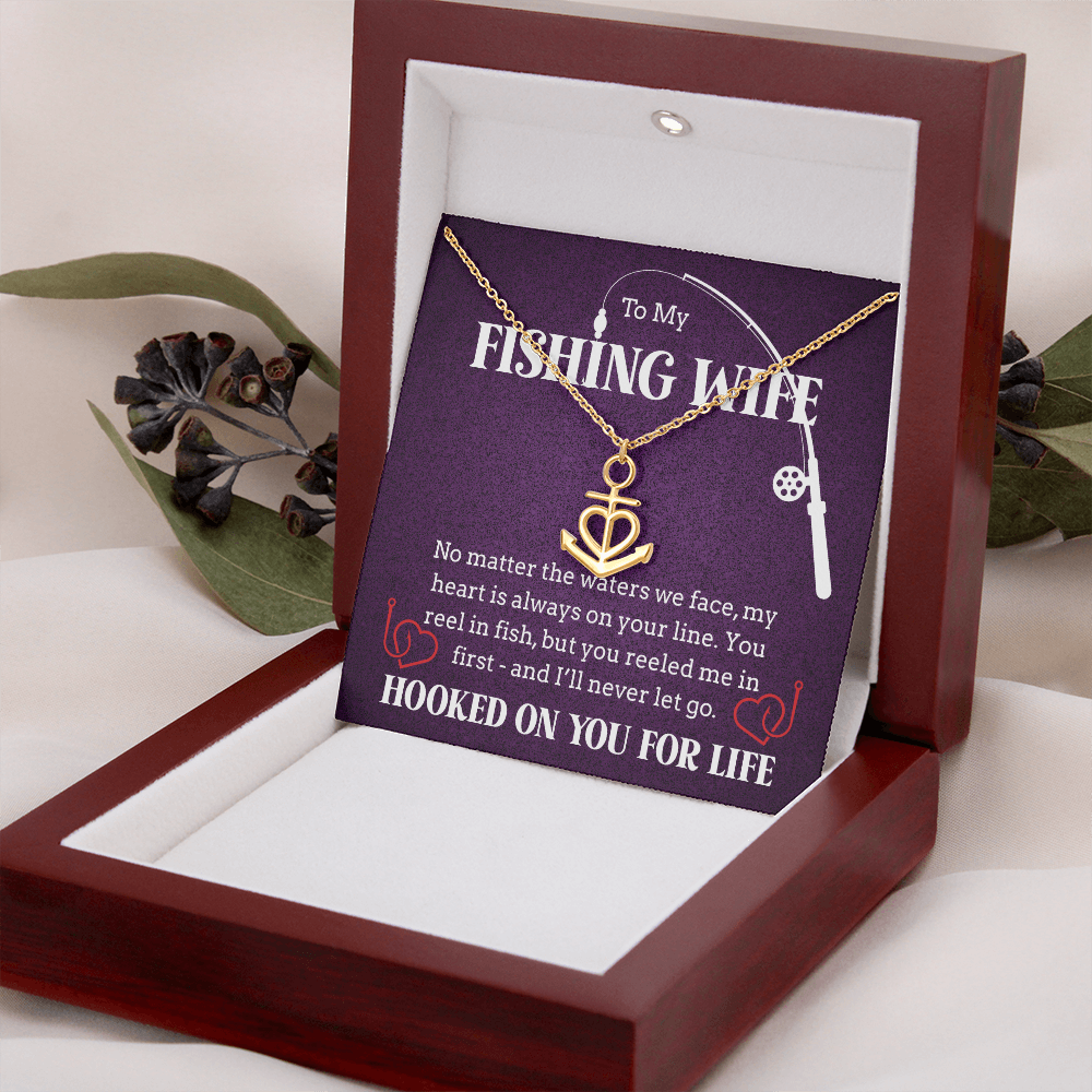 To the Woman Who Reeled Me In -Anchor Necklace For Your Fishing Wife