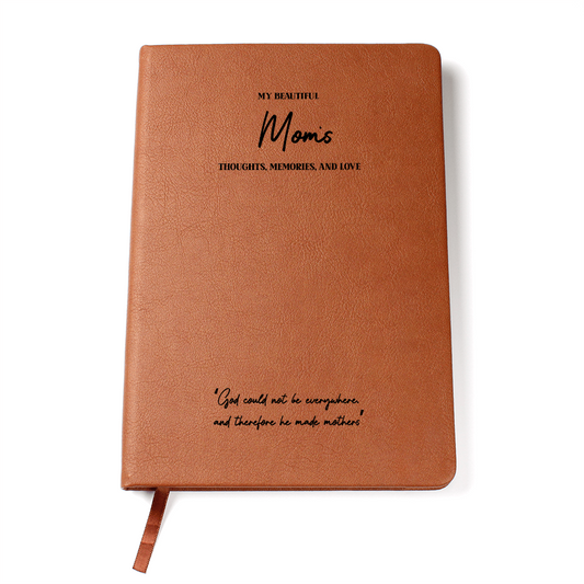 My Beautiful Mom – Elegant Vegan Leather Journal with Heartfelt Quote