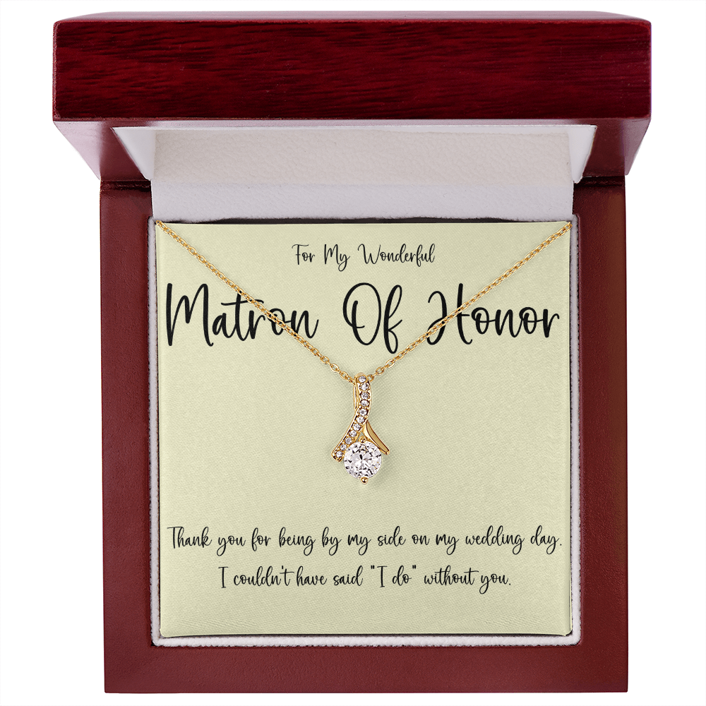 Thank You Gift For A Wonderful Matron Of Honor