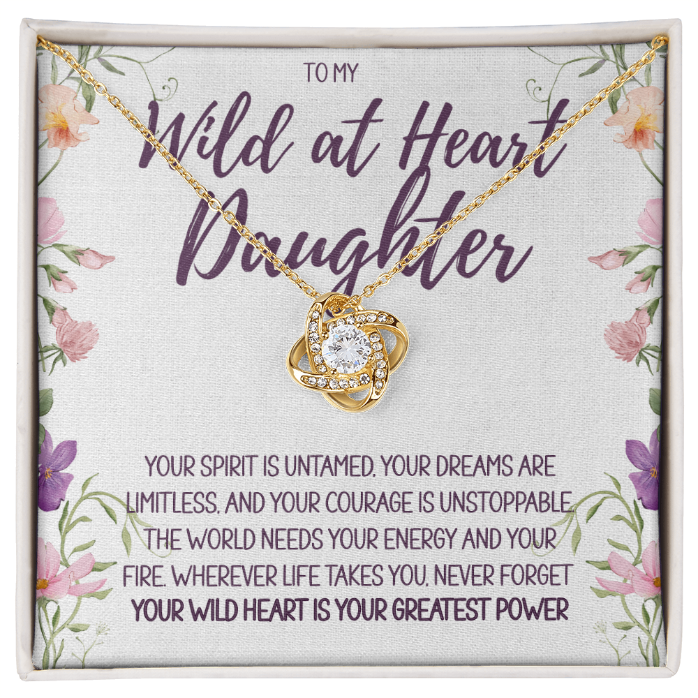 To My Wild at Heart Daughter Necklace 🌿
