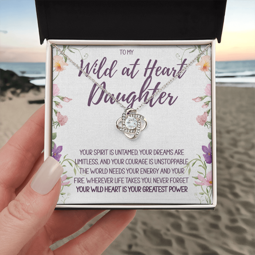 To My Wild at Heart Daughter Necklace 🌿
