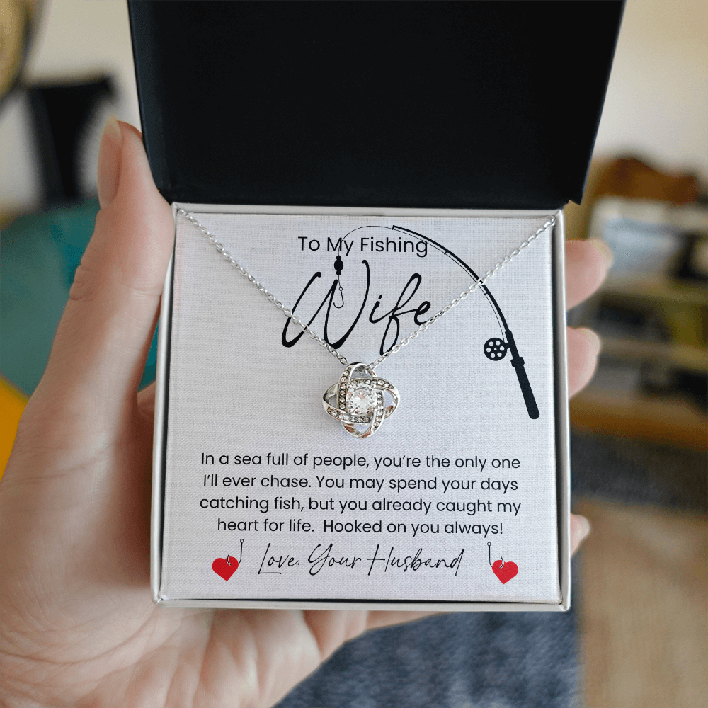 Gift For Your Fishing Wife, Who Caught Your Heart!
