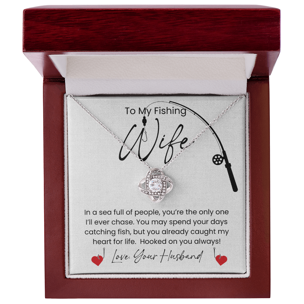 Gift For Your Fishing Wife, Who Caught Your Heart!