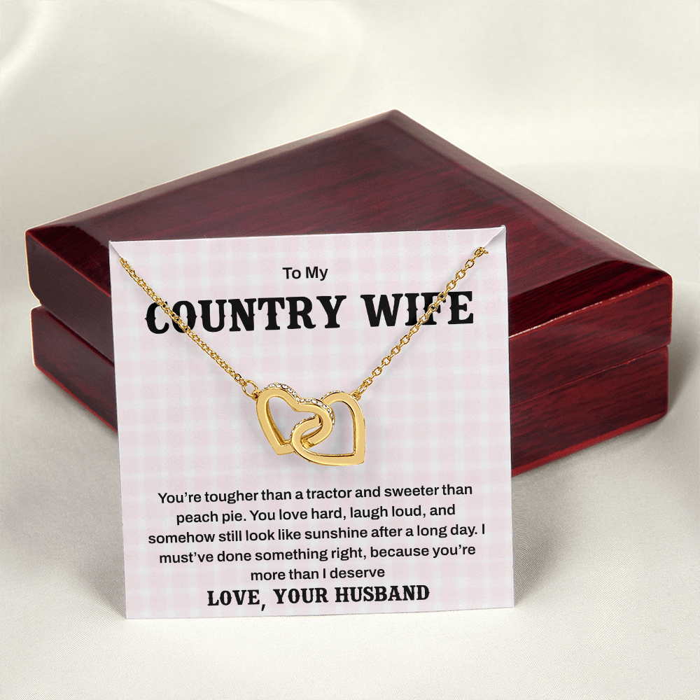 To My Country Wife – Tough as a Tractor, Sweet as Peach Pie