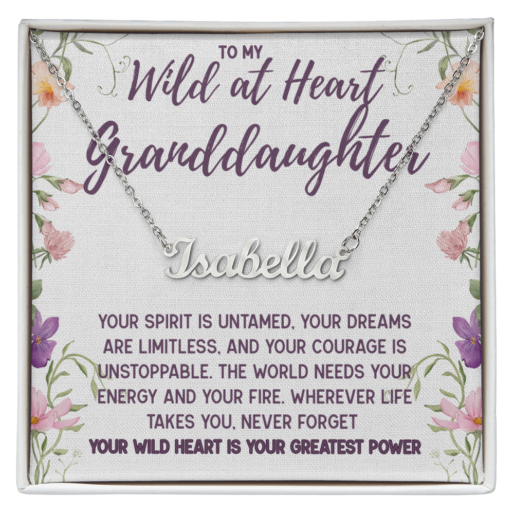 To My Wild at Heart Granddaughter, Personalized Name Necklace