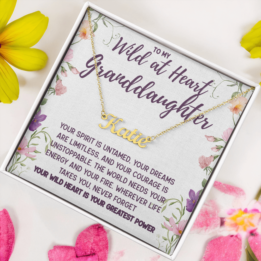 To My Wild at Heart Granddaughter, Personalized Name Necklace