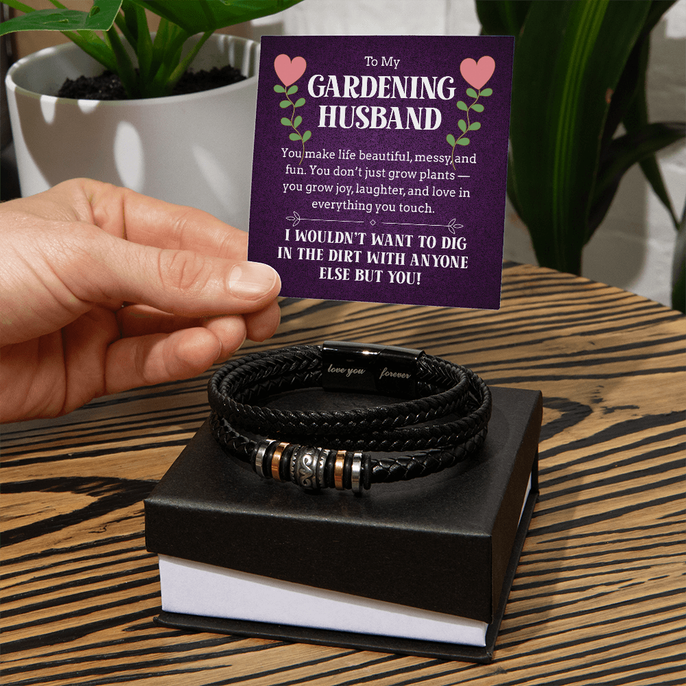 Bracelet for Gardening Husband - A Love That Grows Stronger Every Day